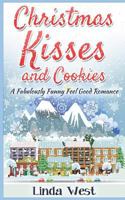 Christmas Kisses and Cookies 1519402848 Book Cover