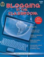 Blogging in the Classroom 142062167X Book Cover