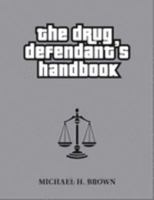 The Drug Defendant's Handbook 0978588827 Book Cover