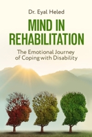 Mind in Rehabilitation B08NF32K63 Book Cover