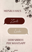Zarte Liebe: Liebesbriefe per Whatsapp (German Edition) 371161230X Book Cover