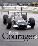Piers Courage: Last of the Gentlemen Racers 1859606636 Book Cover