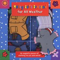 Moley Gets Dressed for All Weather 0803726880 Book Cover