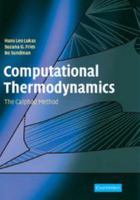 Computational Thermodynamics: The Calphad Method 051180413X Book Cover