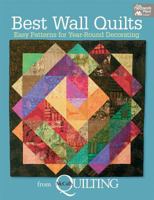 Best Wall Quilts from McCall's Quilting: Easy Patterns for Year-Round Decorating 160468206X Book Cover