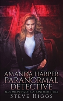 Amanda Harper Paranormal Detective 1739678133 Book Cover