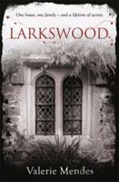 Larkswood 140912939X Book Cover
