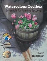 Watercolour Toolbox: Essentials for Painting Success 1460219422 Book Cover