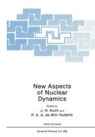 New Aspects of Nuclear Dynamics 1461278600 Book Cover