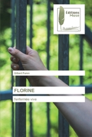 FLORINE: l'enfermée vive 6202296135 Book Cover