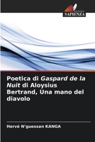 Poetica di Gaspard de la Nuit di Aloysius Bertrand, Una mano del diavolo (Italian Edition) 6207121341 Book Cover