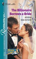 The Billionaire Borrows a Bride 0373196342 Book Cover