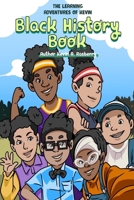 Black History: The Learning Adventures of Kevin B0CTGJGMZN Book Cover