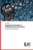 Capitale Psicologico e Soddisfazione Lavorativa 6202088648 Book Cover