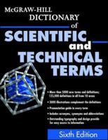 McGraw-Hill Dictionary of Scientific and Technical Terms 0070452695 Book Cover