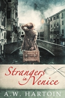 Strangers in Venice 1952875013 Book Cover