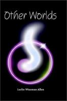 Other Worlds 1403376301 Book Cover