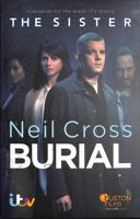 Burial: Soon to be a major ITV crime-drama called THE SISTER 1471198510 Book Cover