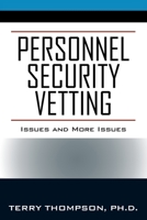 Personnel Security Vetting: Issues and More Issues 1977224911 Book Cover