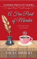 A Fine Point of Murder: A Valentine's Cozy Mystery B09RG528C2 Book Cover