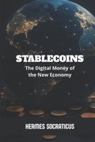 Stablecoins: The Digital Money of the New Economy B0FWKVBWJV Book Cover