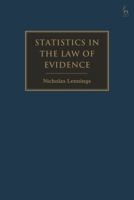 Statistics in Evidence Law: An Analysis at Common Law 1509957332 Book Cover