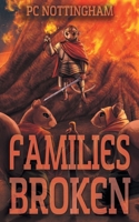 Families Broken (Gnaverworld: Grove Guardians) B0FMXLKZCB Book Cover