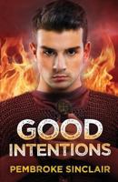 Good Intentions 1533260494 Book Cover