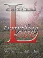 Everything for Love 1512764876 Book Cover