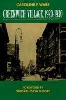 Greenwich Village, 1920-1930 (Classics in Urban History) 0520085663 Book Cover