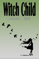 Witch Child B08924BCD9 Book Cover