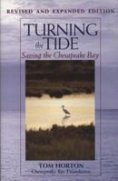 Turning the Tide: Saving the Chesapeake Bay 1559631007 Book Cover