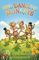 The Dancing Monkeys B0H4CPTQ1W Book Cover