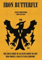 Iron Butterfly 1452027021 Book Cover