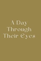 A Day Through Their Eyes B0CS3VMDYN Book Cover