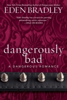Dangerously Bad 0425269981 Book Cover