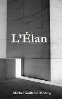 L'Élan (French Edition) B0H9ZL81LF Book Cover