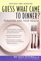 Guess What Came to Dinner?: Parasites and Your Health 0895295709 Book Cover