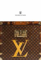 Louis Vuitton: The Spirit of Travel 2080202642 Book Cover