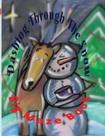 Dashing Through The Snow Big Maze Book: Ages 5-8 B0CG7KS3CQ Book Cover