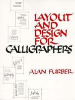 Layout and Design for Calligraphers 0800845730 Book Cover