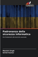 Padronanza della sicurezza informatica (Italian Edition) 6208100488 Book Cover