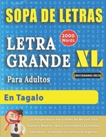 SOPA DE LETRAS CON LETRA GRANDE PARA ADULTOS EN TAGALO - Crucigramas Delta - Los Rompecabezas más Grandes del Mercado Para Adultos y Mayores - Busca ... con 100 Puzzles Gigantes B08M253W3P Book Cover