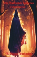 The Buckinchere Collection: of short stories B0DRFVSBXD Book Cover