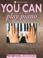 You Can Play Piano (with Audio CD) (You Can) 082561516X Book Cover