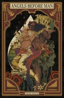 Angels Before Man B0CJ6NR9M2 Book Cover