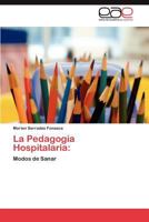 La Pedagogia Hospitalaria 3659011894 Book Cover