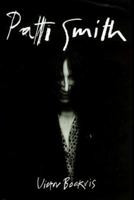 Patti Smith : An Unauthorized Biography