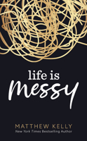 Life is Messy 1635822009 Book Cover