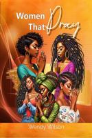 Women That Pray B0DMVLKCFP Book Cover